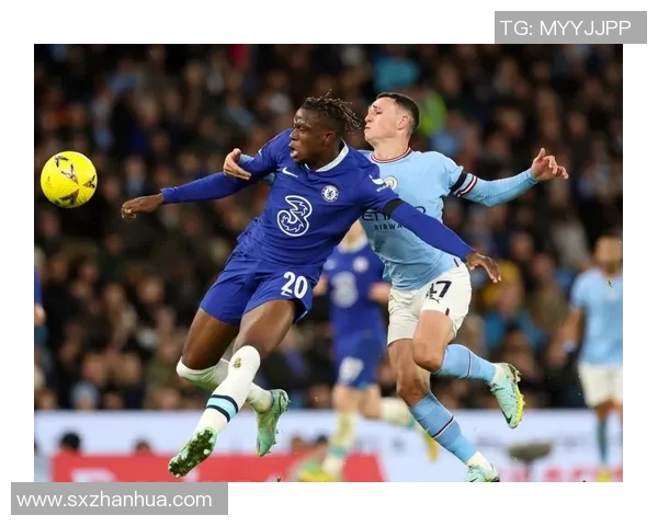 切尔西大胜曼城五球狂潮引发全场震动数据分析揭示比赛精彩瞬间